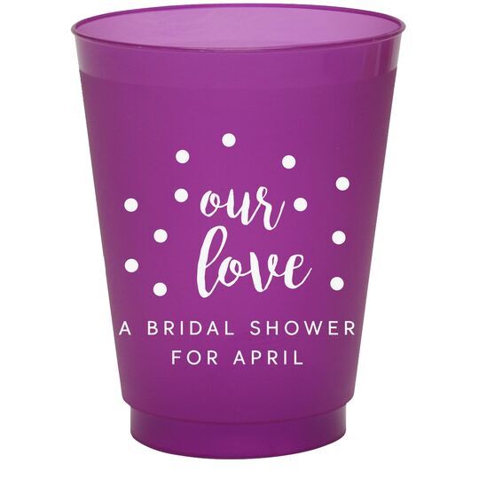 Confetti Dots Our Love Colored Shatterproof Cups